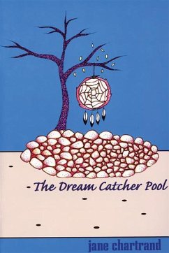 Dream Catcher Pool - Chartrand, Jane