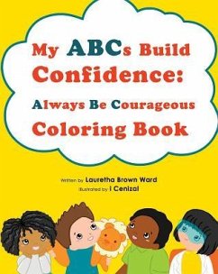 My ABCs Build Confidence - Brown Ward, Lauretha