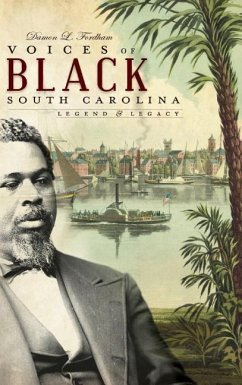 Voices of Black South Carolina: Legend & Legacy - Fordham, Damon L.