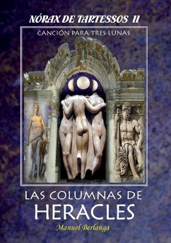 NORAX DE TARTESSOS, II - Las Columnas de Heracles