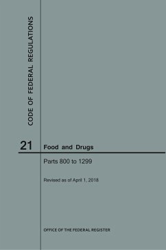Code of Federal Regulations Title 21, Food and Drugs, Parts 800-1299, 2018 - Nara