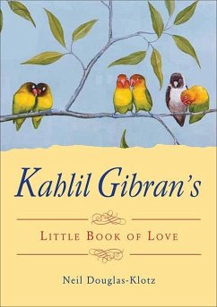 Kahlil Gibran's Little Book of Love - Gibran, Kahil (Kahil Gibran)