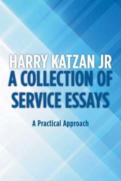 A Collection of Service Essays - Katzan Jr, Harry