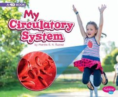My Circulatory System: A 4D Book - Rustad, Martha E. H.