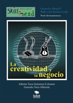 La creatividad y tu negocio - Alberola Toca, Gonzalo; Colmener Toca Gutierrez, Alberto