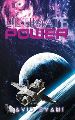 Ultimate Power Trilogy- Book One - David Evans