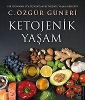 Ketojenik Yasam - Özgür Güneri, C.