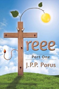Treee: Part One Volume 1 - Pofus, J. P. P.