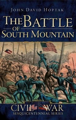 The Battle of South Mountain - Hoptak, John David