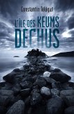 L'Ile des keums dechus (eBook, ePUB)