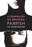 A conspiração da senhora Parrish (eBook, ePUB)