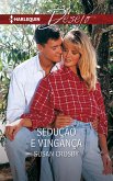 Sedução e vingança (eBook, ePUB) Sedução e vingança (eBook, ePUB)
