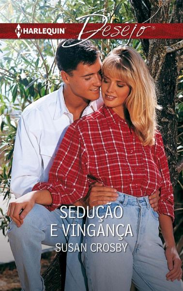 Sedução e vingança (eBook, ePUB)