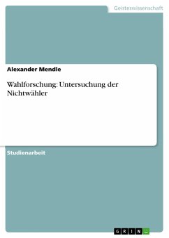 Wahlforschung: Untersuchung der Nichtwähler (eBook, ePUB)