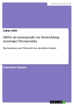 SiRNA als Ansatzpunkt zur Entwicklung neuartiger Therapeutika (eBook, ePUB)