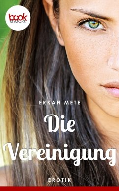 Die Vereinigung (eBook, ePUB) - Mete, Erkan