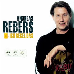 Andreas Rebers, Ich regel das (MP3-Download) - Rebers, Andreas