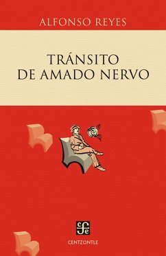 Tránsito de Amado Nervo (eBook, ePUB) - Reyes, Alfonso