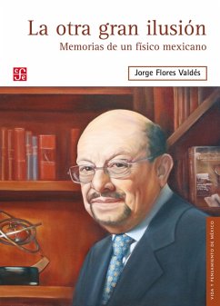 La otra gran ilusión (eBook, PDF) - Flores Valdés, Jorge