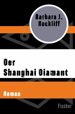 Der Shanghai Diamant (eBook, ePUB) - Rockliff, Barbara J.