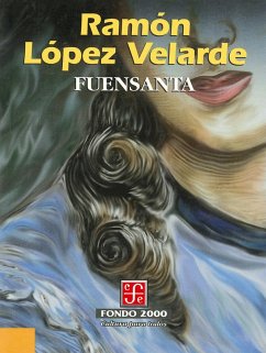 Fuensanta (eBook, ePUB) - López Velarde, Ramón