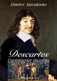 Descartes, l'aventurier inconnu (eBook, ePUB) - Davidenko, Dimitri