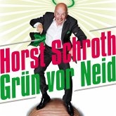 Horst Schroth, Grün vor Neid (MP3-Download)