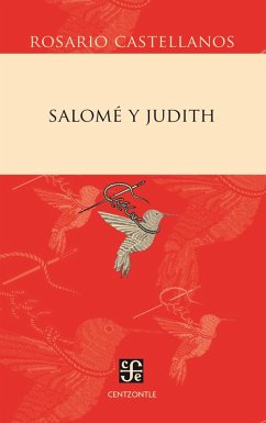 Salomé y Judith (eBook, ePUB) - Castellanos, Rosario