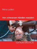 Von schwarzen Händen massiert (eBook, ePUB)