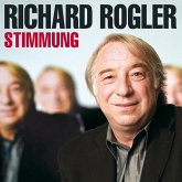 Richard Rogler, Stimmung (MP3-Download)