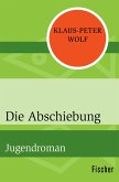 Die Abschiebung (eBook, ePUB)