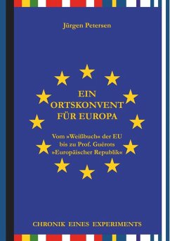 Ein Ortskonvent für Europa (eBook, ePUB) - Petersen, Jürgen