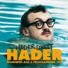 Josef Hader, Hader spielt Hader... - Bild 1