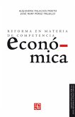 Reforma en materia de competencia económica (eBook, PDF)