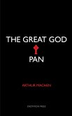 The Great God Pan (eBook, ePUB)