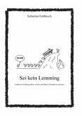 Sei kein Lemming (eBook, ePUB)
