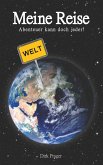 Meine Reise (eBook, ePUB) Meine Reise (eBook, ePUB)