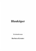 Blauköper (eBook, ePUB) Blauköper (eBook, ePUB)