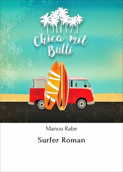 Surfer Roman (eBook, ePUB) - Rabe, Manou