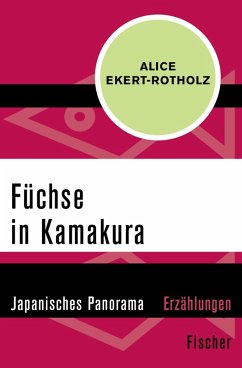 Füchse in Kamakura (eBook, ePUB) - Ekert-Rotholz, Alice