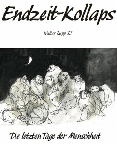 Endzeit-Kollaps (eBook, ePUB) - Rupp, Walter