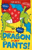 There's a Dragon in my Pants! (eBook, ePUB)