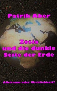 Zosia und die dunkle Seite der Erde (eBook, ePUB)