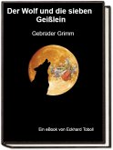 Der Wolf und die sieben Geißlein (eBook, ePUB)