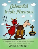 Colourful Irish Phrases (eBook, ePUB)