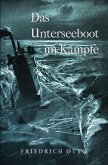 Das Unterseeboot im Kampfe (eBook, ePUB)