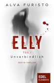 Elly - Unverbindlich (eBook, ePUB)