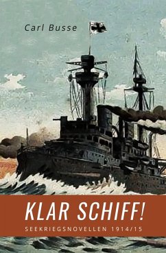 Klar Schiff! (eBook, ePUB) - Busse, Carl