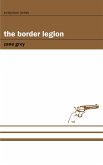 The Border Legion (eBook, ePUB)