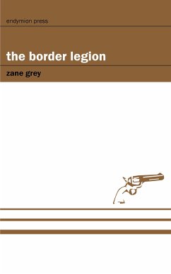 The Border Legion (eBook, ePUB) - Grey, Zane